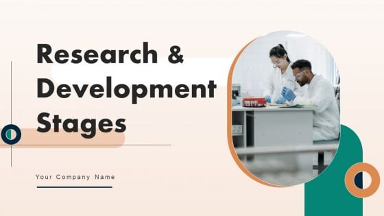 Research And Development Stages Ppt PowerPoint Presentation Complete Deck With Slides