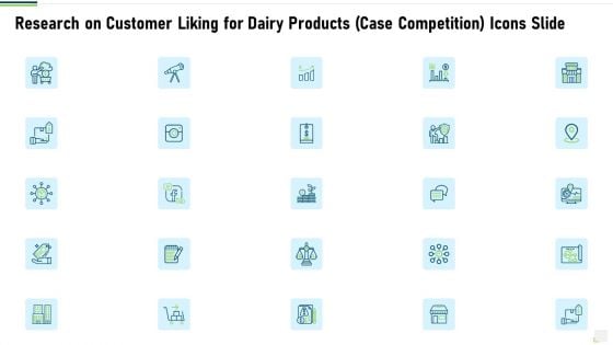 Research On Customer Liking For Dairy Products Case Competition Icons Slide Themes PDF