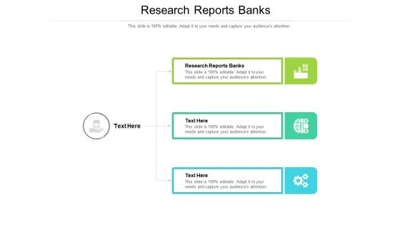 Research Reports Banks Ppt PowerPoint Presentation Show Gallery Cpb Pdf