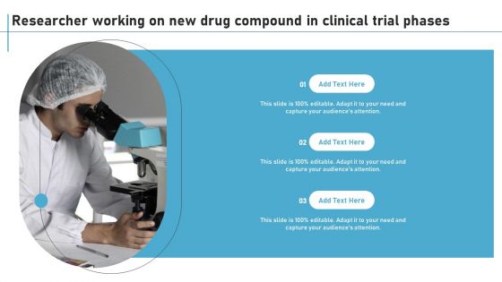 Researcher Working On New Drug Compound In Clinical Trial Phases New Clinical Drug Trial Process Slides PDF