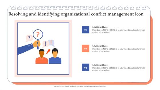 Resolving And Identifying Organizational Conflict Management Icon Ppt Layouts Grid PDF