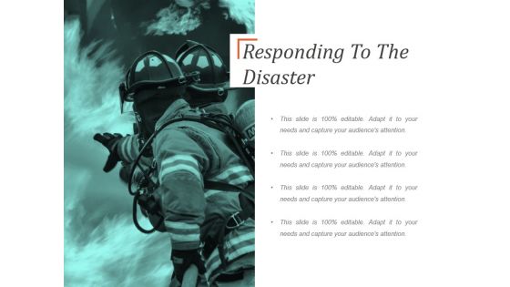 Responding To The Disaster Ppt PowerPoint Presentation Diagrams