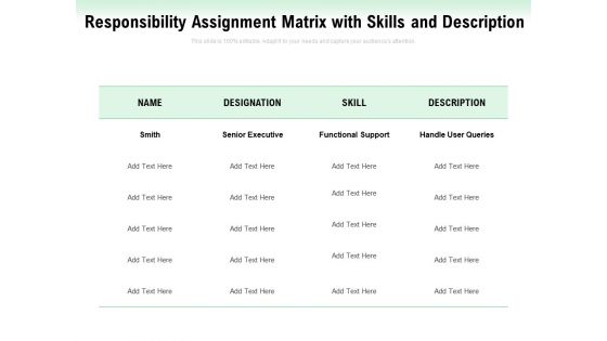 Responsibility Assignment Matrix With Skills And Description Ppt PowerPoint Presentation Ideas Visuals Responsibility Assignment Matrix With Skills And Description Ppt PowerPoint Presentation Ideas Visuals