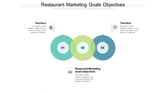 Restaurant Marketing Goals Objectives Ppt PowerPoint Presentation Show Outfit Cpb Pdf