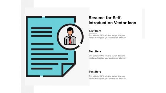 Resume For Self Introduction Vector Icon Ppt PowerPoint Presentation Infographics Background Designs
