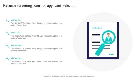 Resume Screening Icon For Applicant Selection Ppt PowerPoint Presentation Gallery Inspiration PDF