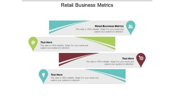 Retail Business Metrics Ppt PowerPoint Presentation Gallery Outfit Cpb