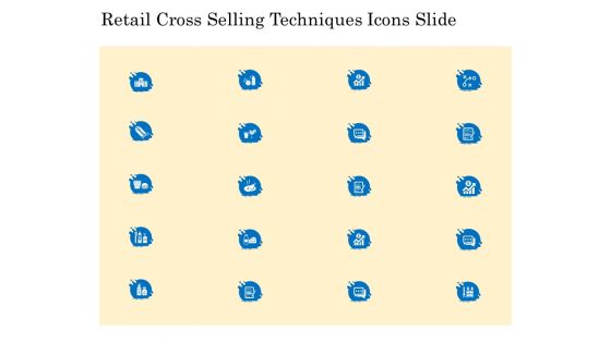 Retail Cross Selling Techniques Icons Slide Themes PDF