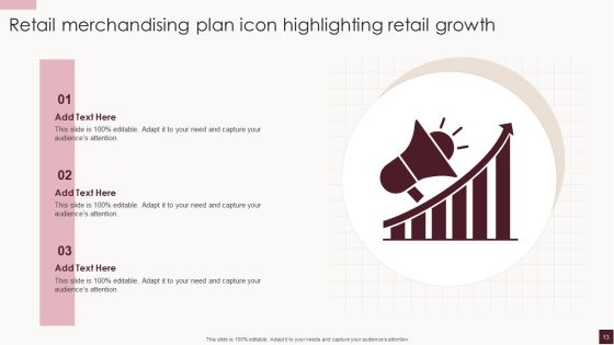 Retail Merchandising Plan Ppt PowerPoint Presentation Complete Deck With Slides Slide13