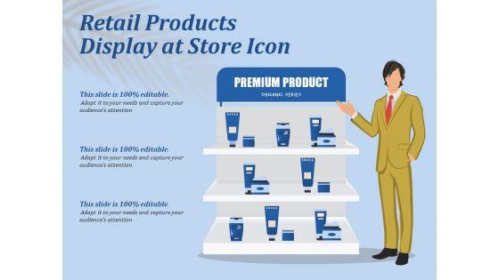 Retail Products Display At Store Icon Ppt PowerPoint Presentation Infographic Template Icon PDF