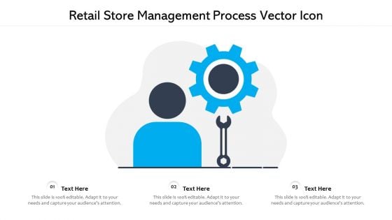 Retail Store Management Process Vector Icon Ppt Infographics Skills PDF