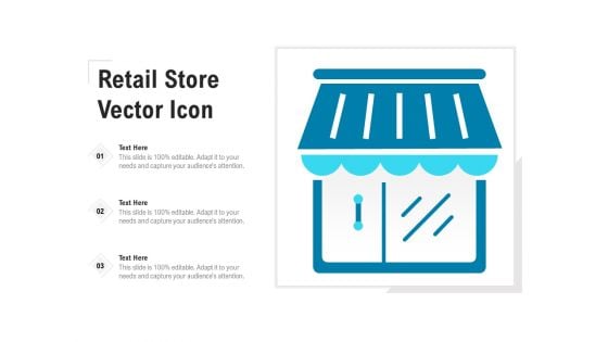 Retail Store Vector Icon Ppt PowerPoint Presentation Infographic Template Ideas PDF