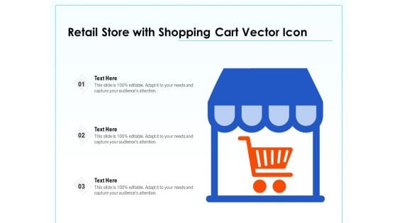 Retail Store With Shopping Cart Vector Icon Ppt PowerPoint Presentation Icon Display PDF