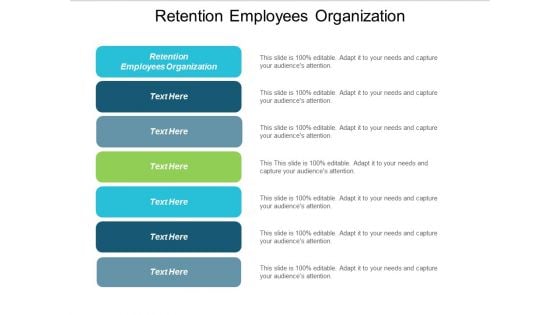 Retention Employees Organization Ppt PowerPoint Presentation File Outfit Cpb