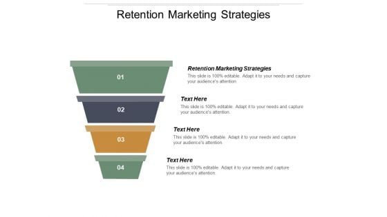 Retention Marketing Strategies Ppt PowerPoint Presentation Layouts Skills Cpb