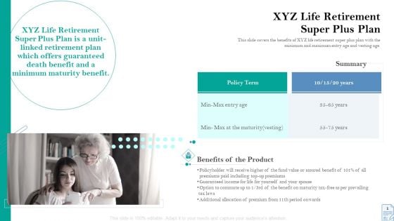 Retirement Insurance Benefit Plan XYZ Life Retirement Super Plus Plan Ppt Styles Layout Ideas PDF Retirement Insurance Benefit Plan XYZ Life Retirement Super Plus Plan Ppt Styles Layout Ideas PDF