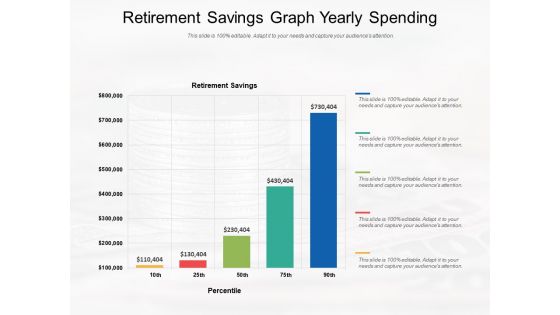 Retirement Savings Graph Yearly Spending Ppt PowerPoint Presentation File Example Topics PDF