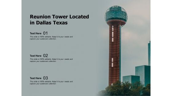 Reunion Tower Located In Dallas Texas Ppt PowerPoint Presentation Summary Inspiration PDF