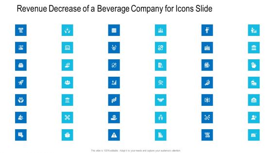Revenue Decrease Of A Beverage Company For Icons Slide Ppt Styles Pictures PDF