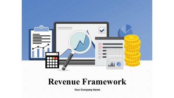 Revenue Framework Ppt PowerPoint Presentation Complete Deck With Slides