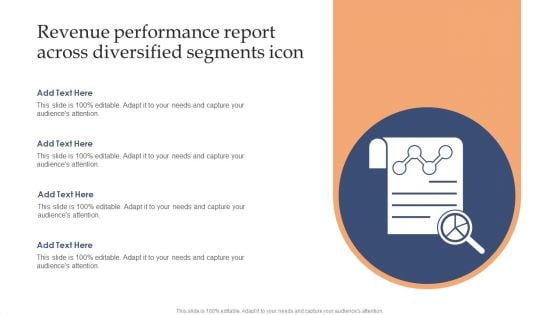 Revenue Performance Report Across Diversified Segments Icon Designs PDF