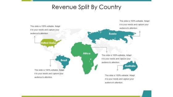 Revenue Split By Country Ppt PowerPoint Presentation File Design Inspiration Revenue Split By Country Ppt PowerPoint Presentation File Design Inspiration
