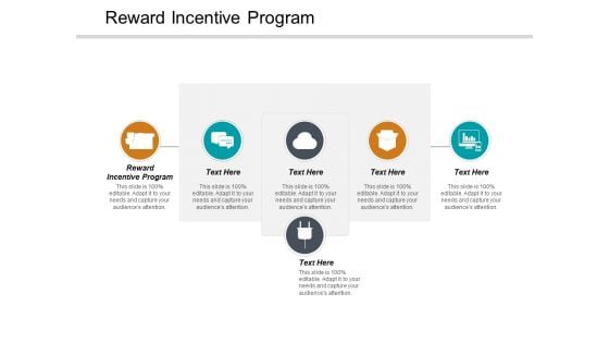 Reward Incentive Program Ppt PowerPoint Presentation Summary Vector Cpb