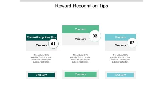 Reward Recognition Tips Ppt PowerPoint Presentation Infographic Template Smartart Cpb