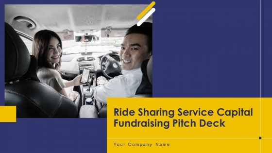 Ride Sharing Service Capital Fundraising Pitch Deck Ppt PowerPoint Presentation Complete Deck With Slides