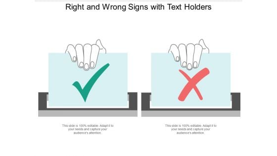 Right And Wrong Signs With Text Holders Ppt Powerpoint Presentation File Background Designs