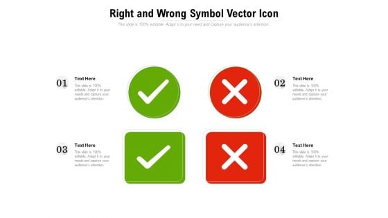 Right And Wrong Symbol Vector Icon Ppt PowerPoint Presentation Gallery Layouts PDF