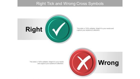 Right Tick And Wrong Cross Symbols Ppt Powerpoint Presentation Styles Graphics Example
