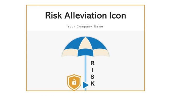 Risk Alleviation Icon Gear Circular Ppt PowerPoint Presentation Complete Deck With Slides