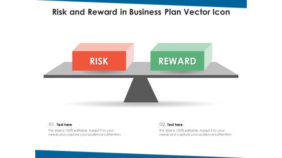 Risk And Reward In Business Plan Vector Icon Ppt PowerPoint Presentation Icon Guidelines PDF