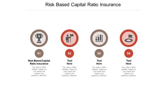 Risk Based Capital Ratio Insurance Ppt PowerPoint Presentation Layouts Infographic Template Cpb Pdf