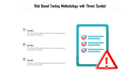 Risk Based Testing Methodology With Threat Symbol Ppt PowerPoint Presentation Icon Inspiration PDF