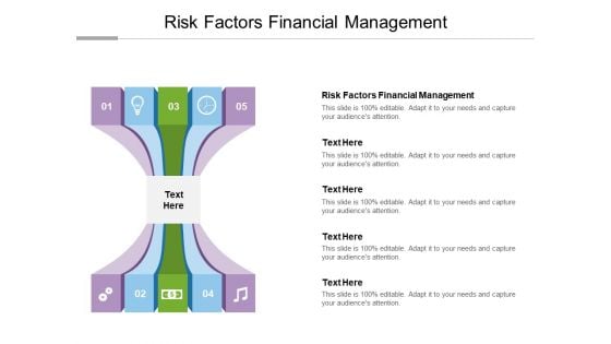Risk Factors Financial Management Ppt PowerPoint Presentation Pictures Elements Cpb