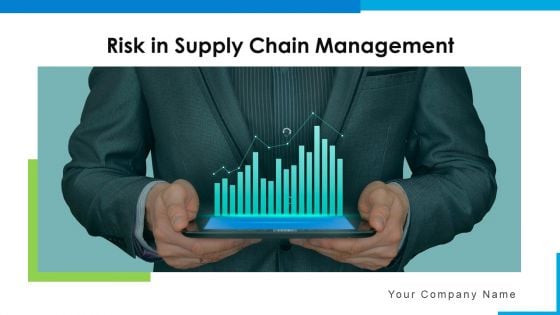 Risk In Supply Chain Management Operation Planning Ppt PowerPoint Presentation Complete Deck With Slides