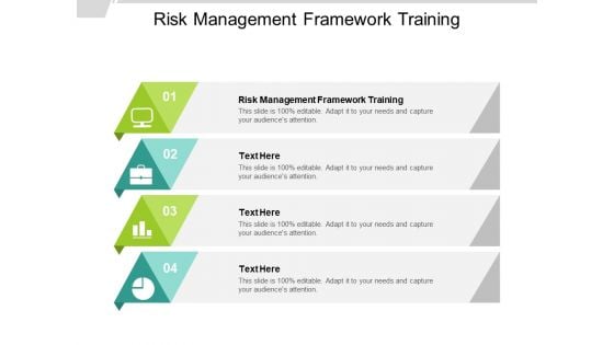 Risk Management Framework Training Ppt PowerPoint Presentation Layouts Display Cpb