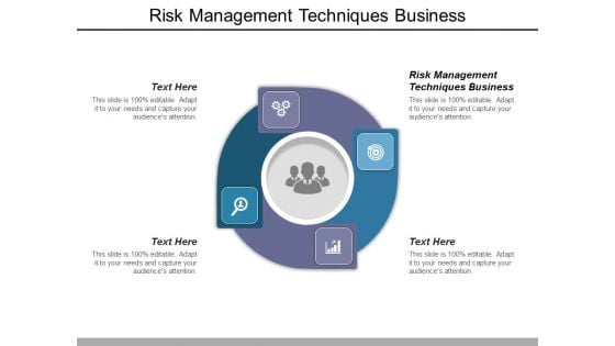 Risk Management Techniques Business Ppt PowerPoint Presentation Slides Rules