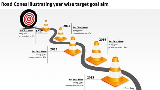 Road Cones Illustrating Year Wise Target Goal Aim PowerPoint Templates Ppt Slides Graphics
