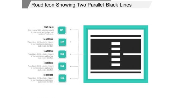 Road Icon Showing Two Parallel Black Lines Ppt PowerPoint Presentation File Format PDF