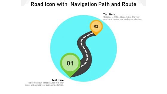 Road Icon With Navigation Path And Route Ppt PowerPoint Presentation Inspiration Model PDF