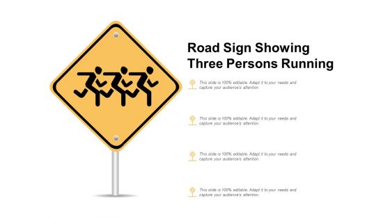 Road Sign Showing Three Persons Running Ppt Powerpoint Presentation Model Background Image