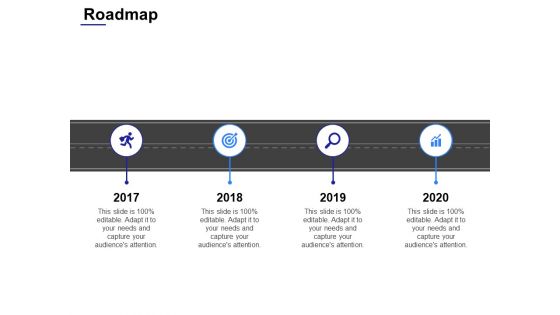 Roadmap 2017 To 2020 Ppt Powerpoint Presentation File Layout Ideas