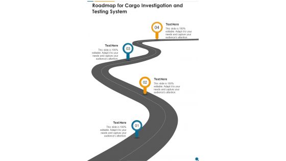 Roadmap For Cargo Investigation And Testing System One Pager Sample Example Document
