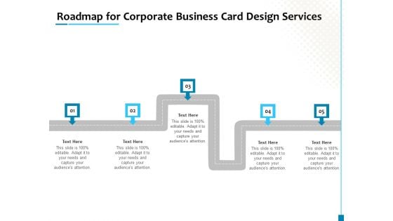 Roadmap For Corporate Business Card Design Services Ideas PDF