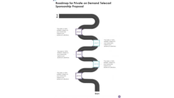 Roadmap For Private On Demand Telecast Sponsorship Proposal One Pager Sample Example Document