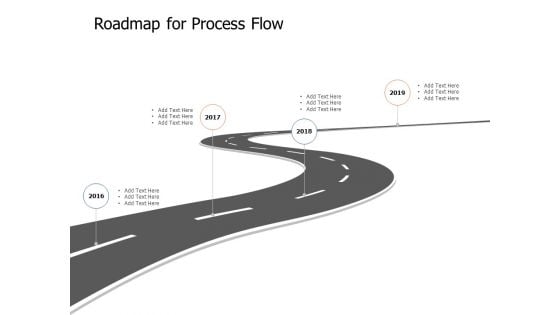 Roadmap For Process Flow Ppt Powerpoint Presentation Gallery Slides