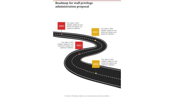 Roadmap For Staff Privilege Administration Proposal One Pager Sample Example Document Roadmap For Staff Privilege Administration Proposal One Pager Sample Example Document